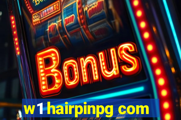 w1 hairpinpg com